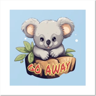 Go Away! Koala Posters and Art